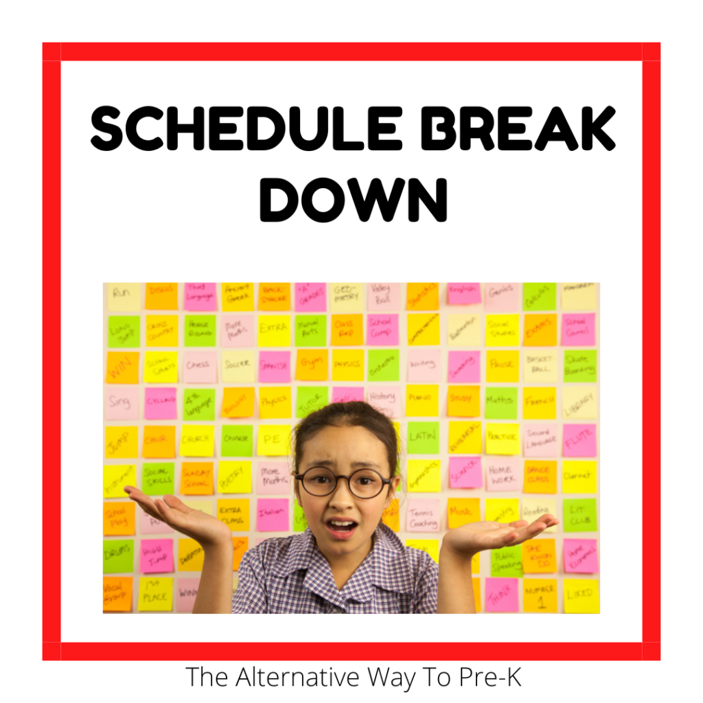 Schedule Break Down