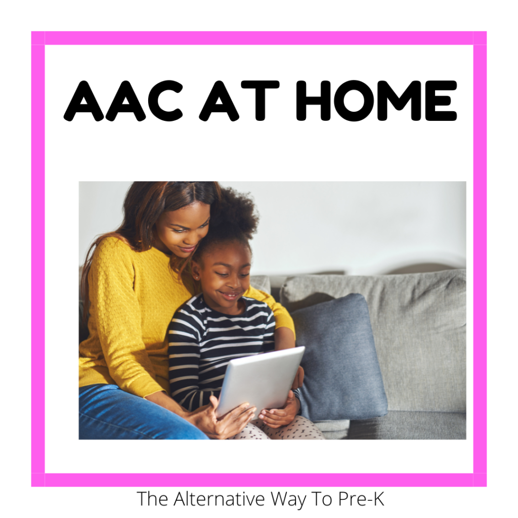 Augmentative and Alternative Communication (AAC) at Home: Why is it so important?