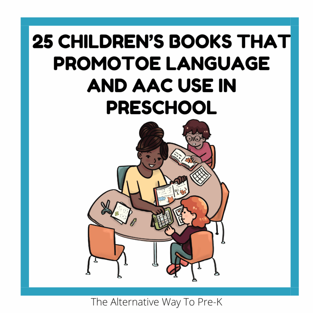 25 Children’s Books That Boost Language Development and Support AAC Use in Preschool